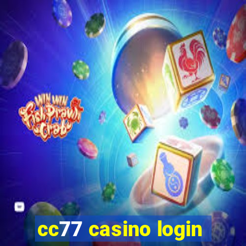 cc77 casino login